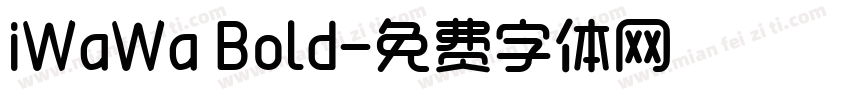 iWaWa Bold字体转换